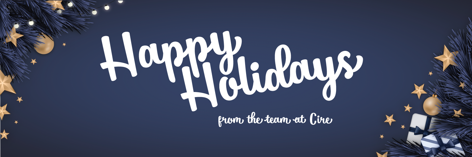 Happy Holidays from the team at Cire